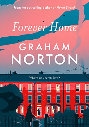 Forever Home: The warm, funny and twisty novel about family drama from the bestselling author von Coronet Books